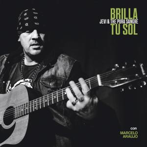 Listen to Brilla Tu Sol (feat. Marcelo Araujo) song with lyrics from Jevi