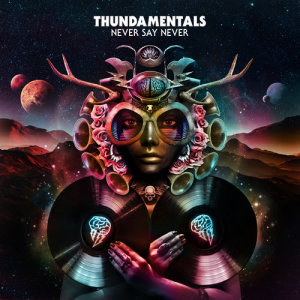 ดาวน์โหลดและฟังเพลง Never Say Never (Explicit) พร้อมเนื้อเพลงจาก Thundamentals
