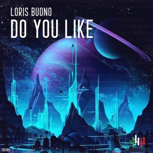 อัลบัม Do You Like ศิลปิน Loris Buono