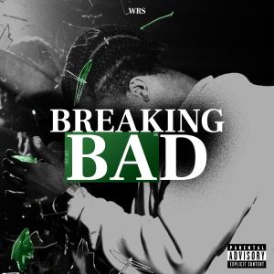 อัลบัม BREAKING BAD (Explicit) ศิลปิน wrs