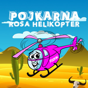 อัลบัม Rosa helikopter ศิลปิน Pojkarna
