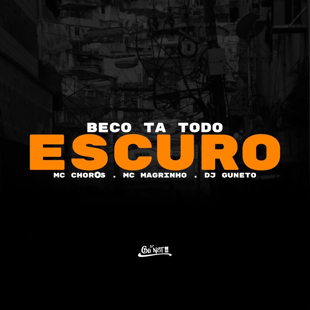 Beco ta tudo escuro (Explicit)