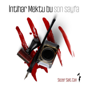 ดาวน์โหลดและฟังเพลง İntihar Mektubu: Son sayfa พร้อมเนื้อเพลงจาก sezer sait can