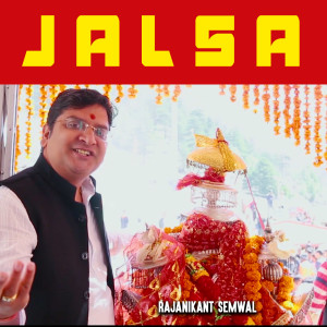 Listen to Jalsa song with lyrics from Rajanikant Semwal