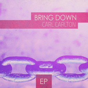 ดาวน์โหลดและฟังเพลง Bring Down (Carl Mix) พร้อมเนื้อเพลงจาก Carl Carlton