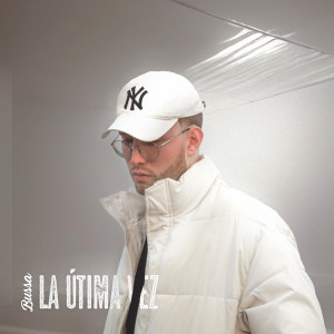ดาวน์โหลดและฟังเพลง La Última Vez พร้อมเนื้อเพลงจาก Bussa