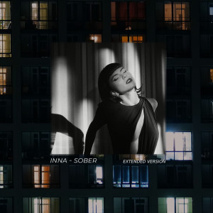 Dengarkan lagu Sober (Extended Mix) nyanyian Inna dengan lirik