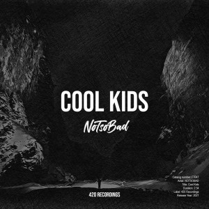 Album Cool Kids from NOTSOBAD
