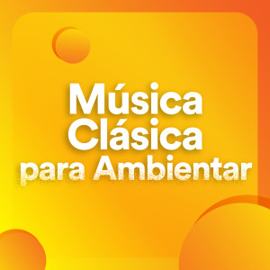 อัลบัม Música Clásica para ambientar ศิลปิน Chopin----[replace by 16381]