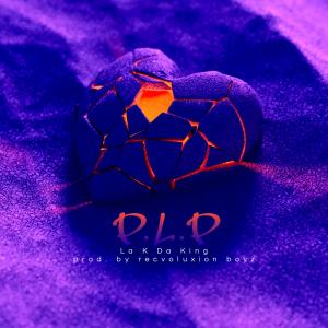 Album P.L.P oleh La K Da King