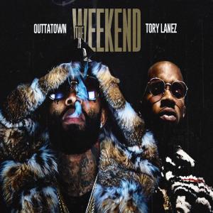 收聽Outtatown的The Weekend (Explicit)歌詞歌曲