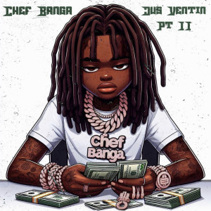 Listen to Jus Ventin, Pt. II (Explicit) song with lyrics from Chef Banga