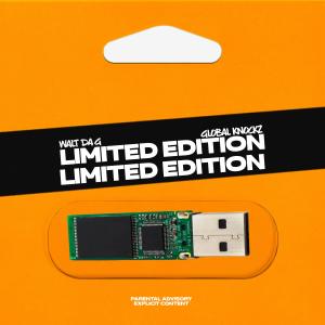 อัลบัม Limited Edition (feat. Walt Da G) [Explicit] ศิลปิน Global Knockz
