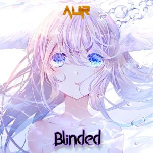 AUR的專輯Blinded