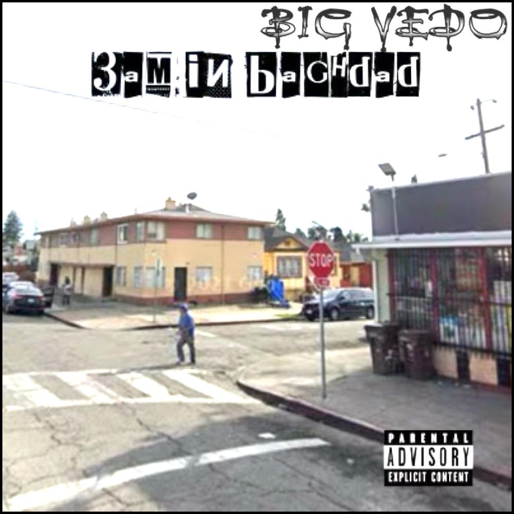 3am in BAGHDAD (Explicit)