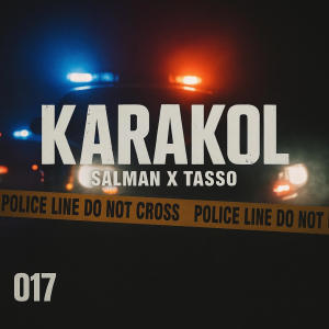 Salman Official的專輯Karakol (feat. Tasso) [Explicit]