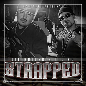 ดาวน์โหลดและฟังเพลง Strapped (Explicit) พร้อมเนื้อเพลงจาก Lil' Ro