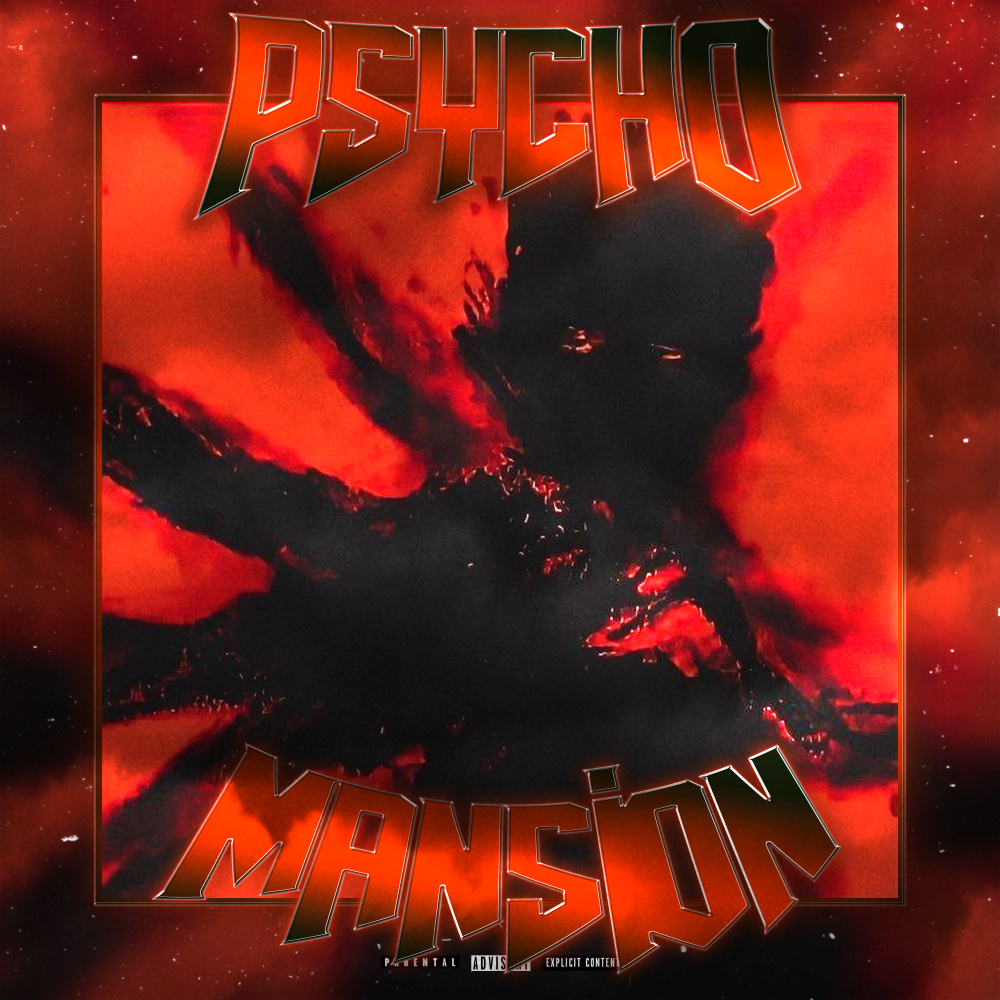 PSYCHO MANSION (Explicit)
