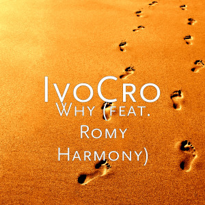 อัลบัม Why (feat. Romy Harmony) ศิลปิน Romy Harmony