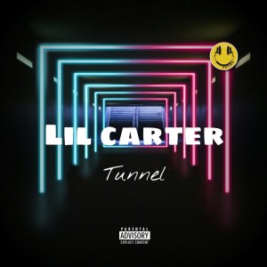 收听Lil Carter的Tunnel (Explicit)歌词歌曲