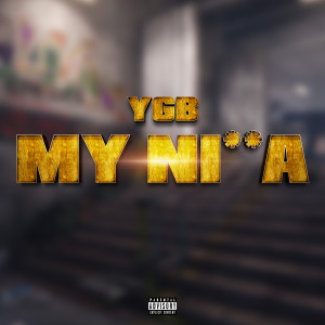 อัลบัม My Nigga (Explicit) ศิลปิน L With