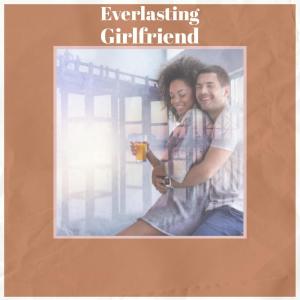Album Everlasting Girlfriend from Various