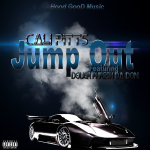 Cali Pitts的專輯Jump Out (feat. Doughphresh Da Don) (Explicit)
