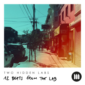 Album 12 Beats from the Lab from Two Hidden Labs