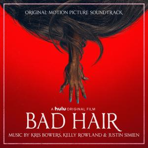 Bad Hair (Original Motion Picture Soundtrack) dari Kelly Rowland