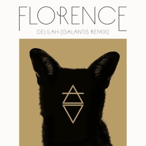 收聽Florence + the Machine的Delilah (Galantis Remix / Radio Edit)歌詞歌曲