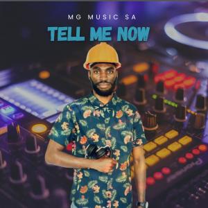 อัลบัม Tell me now ศิลปิน MG Music SA