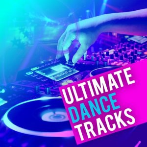 Ultimate Dance Tracks