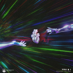 Dengarkan You & I lagu dari PRINSH dengan lirik
