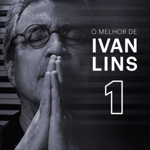 Ivan Lins的專輯O Melhor de Ivan Lins Vol. 1