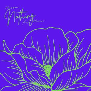 Album Nothing (feat. Manzi) oleh Manzi
