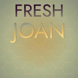 Dengarkan Fresh Joan lagu dari Jola Mster dengan lirik