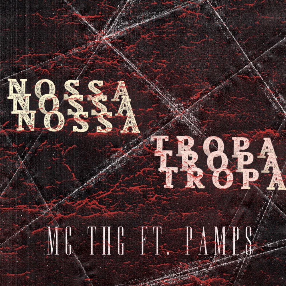 Nossa tropa (Explicit)