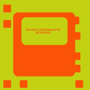 Album Blazers from Elekplunkinkantk