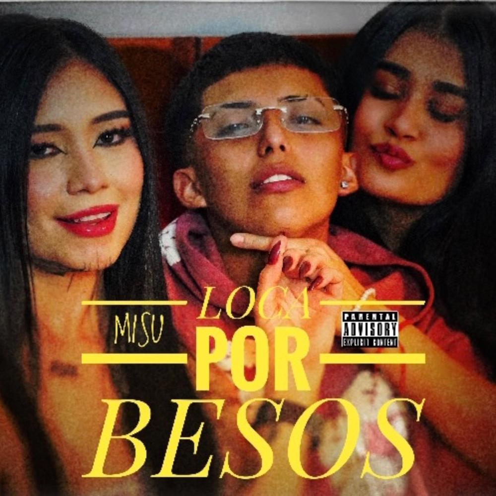 LOCA POR BESOS