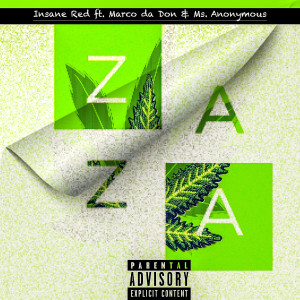 Listen to Za Za (Explicit) song with lyrics from INSANE RED