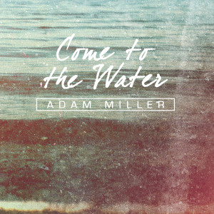 收聽Adam Miller的Be Enthroned歌詞歌曲