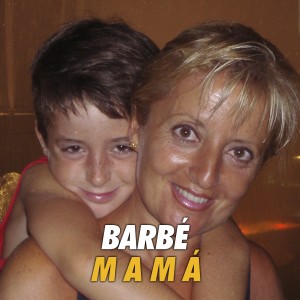 ดาวน์โหลดและฟังเพลง Mamá พร้อมเนื้อเพลงจาก Barbé