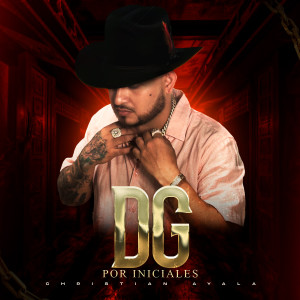 收聽Christian Ayala的DG Por Iniciales (Explicit)歌詞歌曲