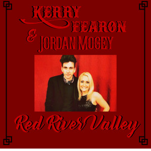 收听Kerry Fearon的Red River Valley歌词歌曲