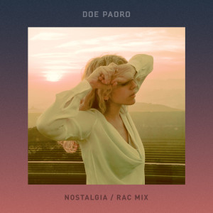 Listen to Nostalgia (RAC Mix) song with lyrics from RAC