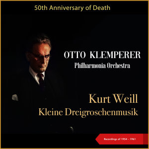 Listen to kleine dreigroschenmusik, III. Die Ballade vom angenehmen Leben song with lyrics from Otto Klemperer