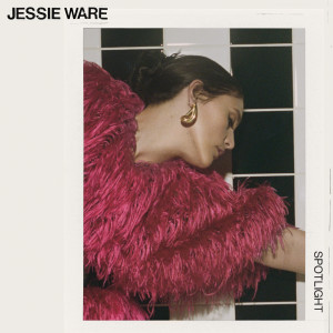 ดาวน์โหลดและฟังเพลง Spotlight (Single Edit) พร้อมเนื้อเพลงจาก Jessie Ware