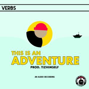 verbs的專輯This Is an Adventure (Explicit)