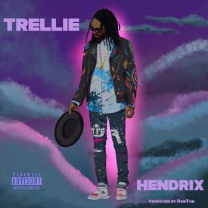 Mister Trell的專輯Trellie Hendrix (Explicit)