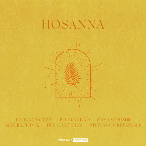 Hosanna dari Worship Together